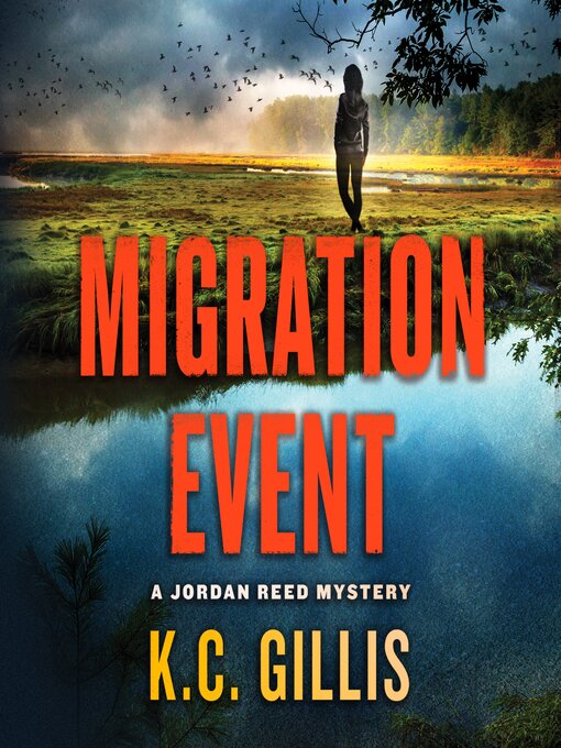 Title details for Migration Event by K.C. Gillis - Available